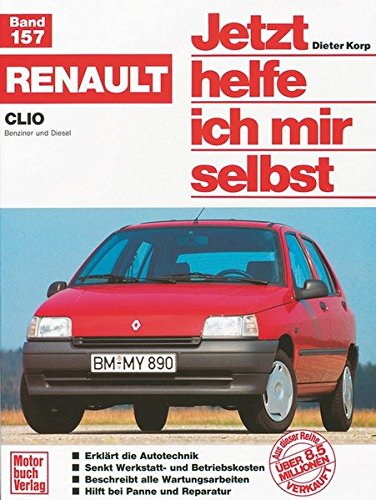 Renault Clio (Jetzt helfe ich mir selbst)