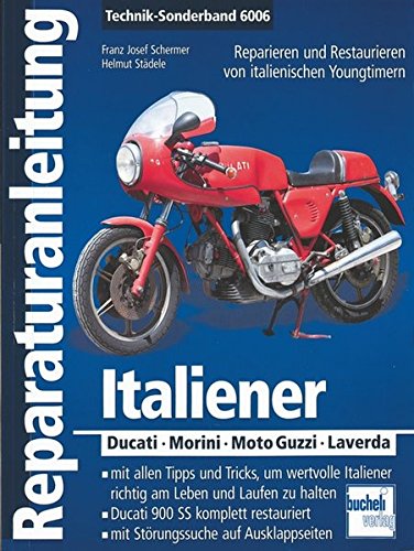 Italiener: Ducati – Morini – Moto-Guzzi – Laverda